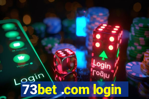 73bet .com login